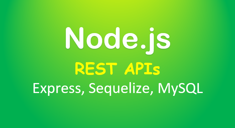node-js-express-sequelize-mysql-example-feature-image
