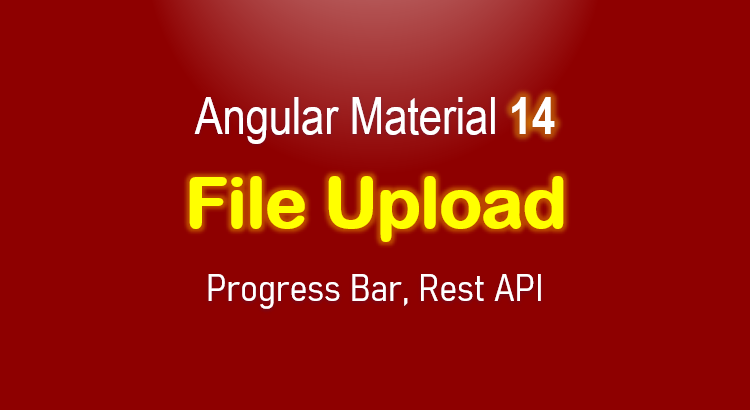 angular-material-14-file-upload-example-feature-image