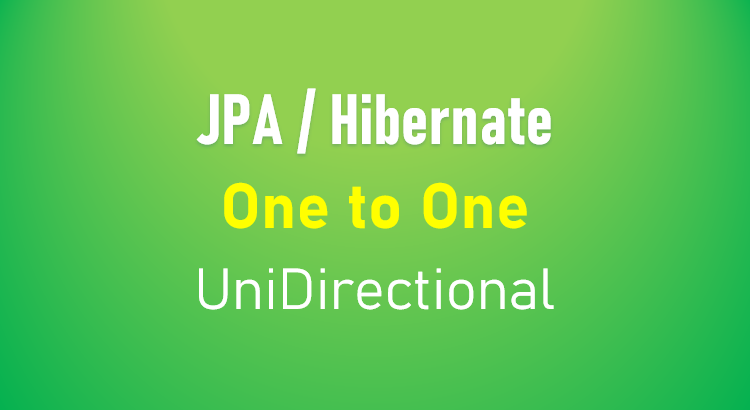 jpa-hibernate-one-to-one-unidirectional-feature-image